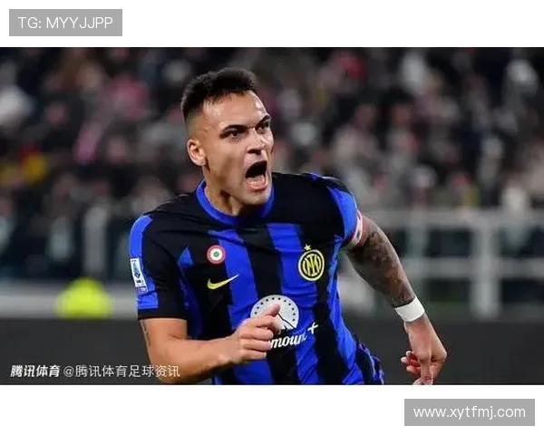 劳塔罗经典战役如何奠定国米锋线核心地位